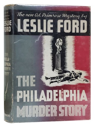 Item #33419 The Philadelphia Murder Story. Leslie Ford, Zenith Jones Brown