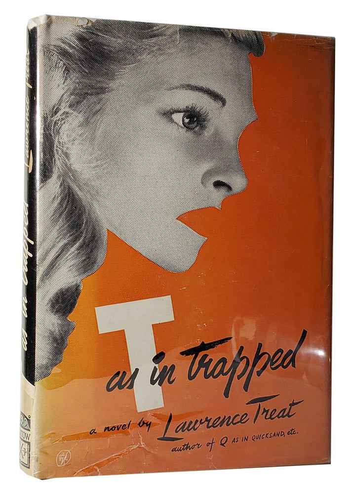 Item #33432 T as in Trapped. Lawrence Treat, Lawrence Arthur Goldstone.