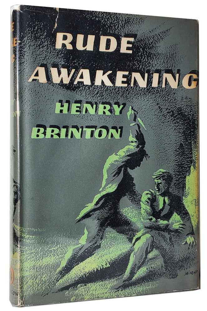 Item #33455 Rude Awakening. Henry Brinton.