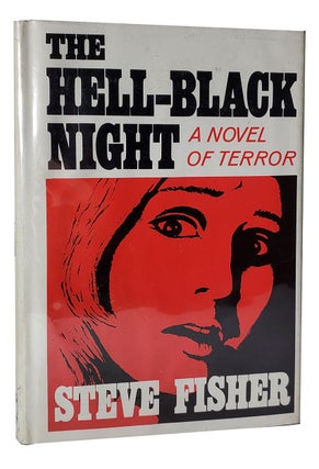 Item #33459 The Hell-Black Night. Steve Fisher