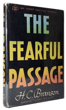 Item #33461 The Fearful Passage. Henry C. Branson