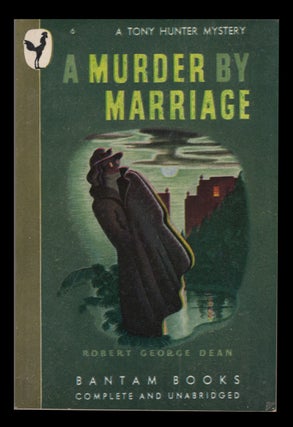 Item #33468 A Murder by Marriage. Robert George Dean