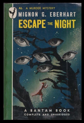 Item #33469 Escape the Night. Mignon G. Eberhart