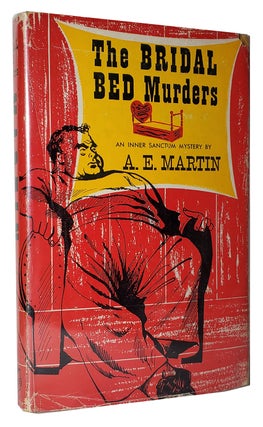 Item #33474 The Bridal Bed Murders. Archibald Edward Martin