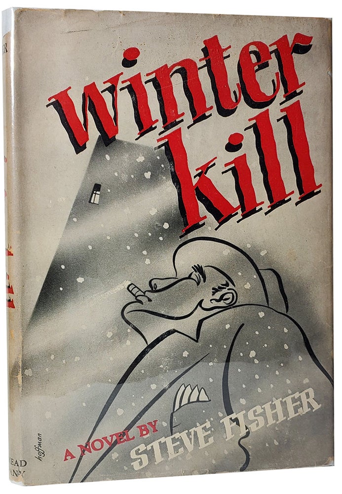 Item #33477 Winter Kill. Steve Fisher.