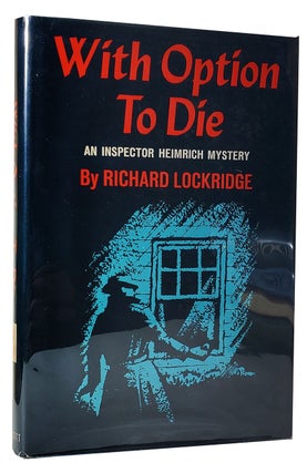 Item #33488 With Option to Die. Richard Lockridge