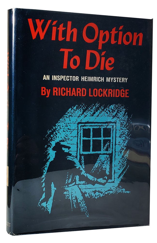 Item #33488 With Option to Die. Richard Lockridge.