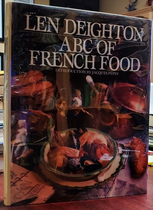 Item #33534 A B C of French Food. Len Deighton