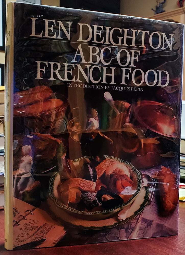 Item #33534 A B C of French Food. Len Deighton.