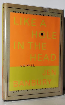 Item #33606 Like a Hole in the Head. (Signed Copy). Jan Banbury
