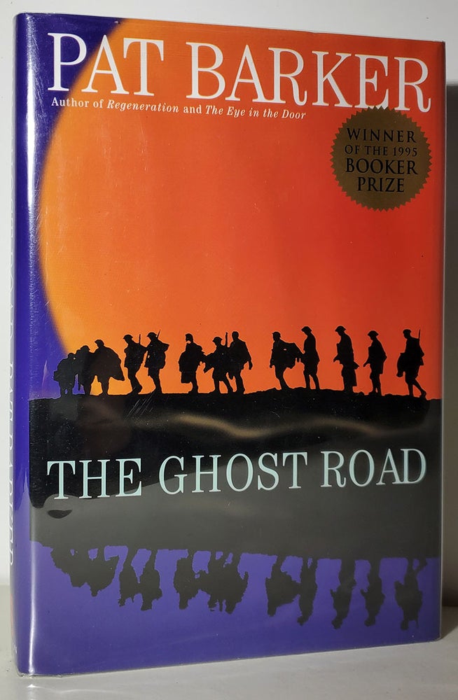 Item #33609 The Ghost Road. Pat Barker.