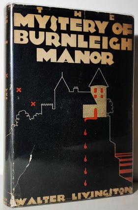 Item #33622 The Mystery of Burnleigh Manor. Walter Livingston
