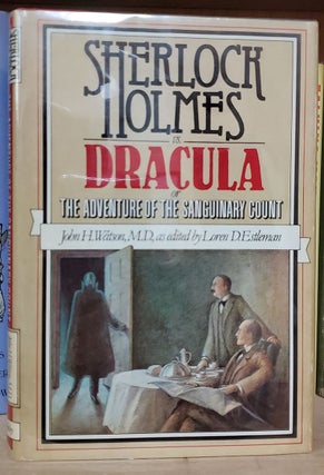 Item #33646 Sherlock Holmes vs. Dracula, or, The Adventure of the Sanguinary Count. John H....