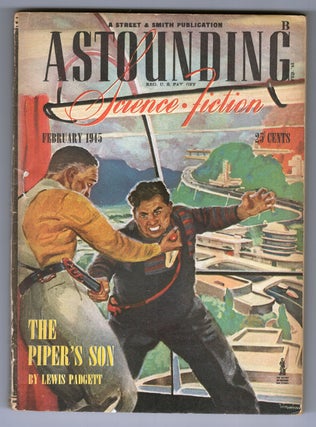 Item #33657 Astounding Science Fiction February 1945. John W. Campbell, ed, Jr
