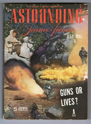 Item #33658 Astounding Science Fiction July 1945. John W. Campbell, ed, Jr