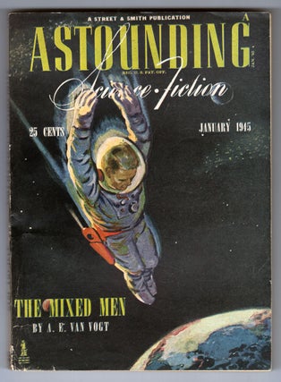 Item #33659 The Mixed Men in Astounding Science Fiction January 1945. Alfred Elton van Vogt