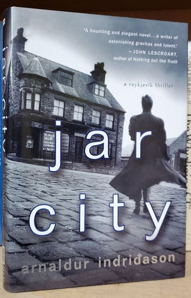 Item #33670 Jar City: A Reykjavik Thriller. Arnaldur Indridason