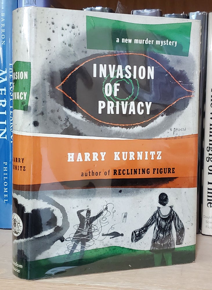 Item #33686 Invasion of Privacy. Henry Kurnitz.