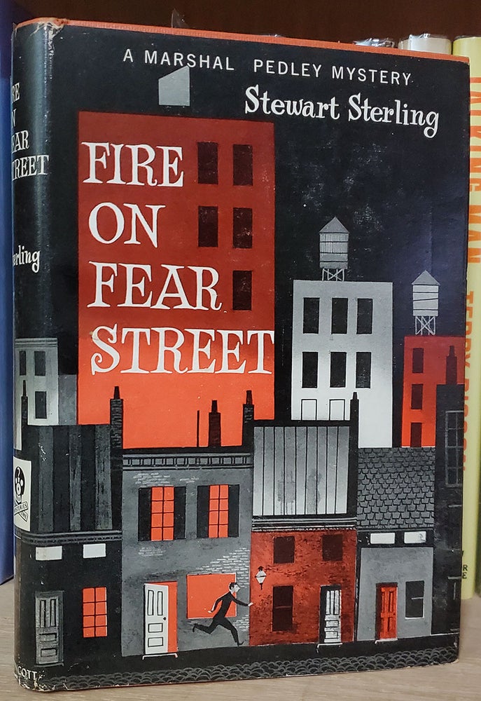 Item #33704 Fire on Fear Street: A Marshal Pedley Mystery. Stewart Sterling, Prentice Winchell.