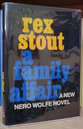 Item #33713 A Family Affair. Rex Stout