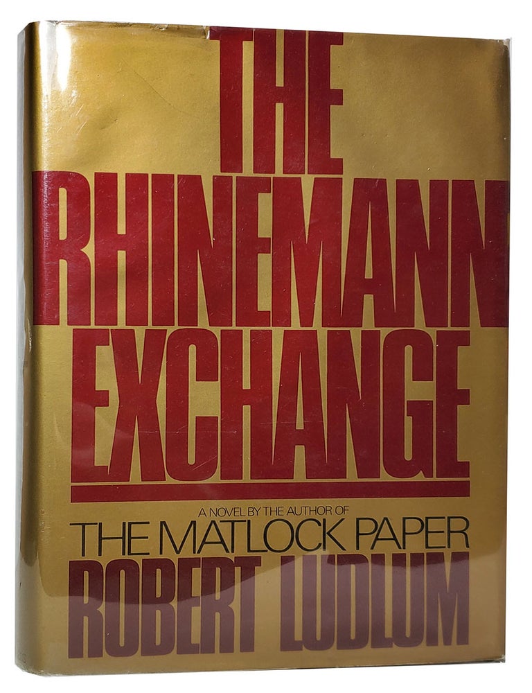 The Rhinemann Exchange. Signed Presentation Copy to His Editor | Robert ...