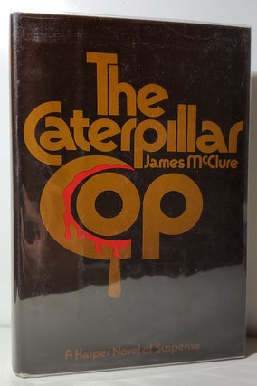 Item #33727 The Caterpillar Cop. James McClure