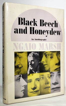 Item #33734 Black Beech and Honeydew: An Autobiography. Ngaio Marsh