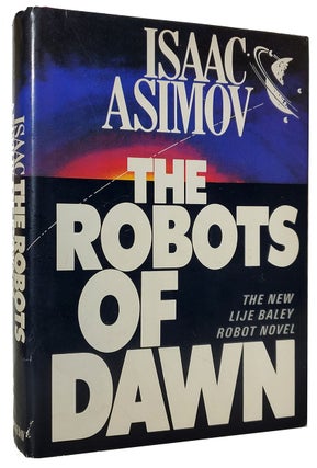 Item #33737 The Robots of Dawn. Isaac Asimov