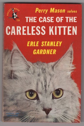 Item #33787 The Case of the Careless Kitten. Erle Stanley Gardner