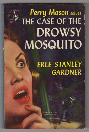 Item #33795 The Case of the Drowsy Mosquito. Erle Stanley Gardner