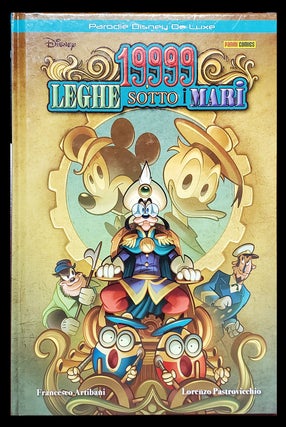 Item #33821 19999 leghe sotto i mari. (Topolino Limited De Luxe Edition #30). Francesco Artibani,...