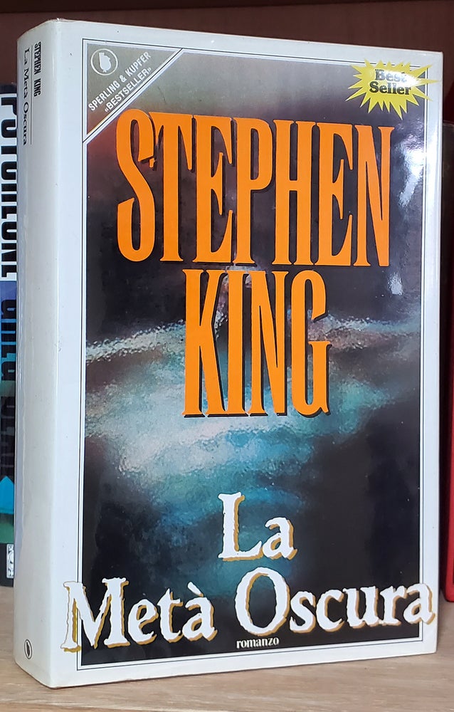 Item #33833 La metà oscura. (The Dark Half - Italian Edition). Stephen King.