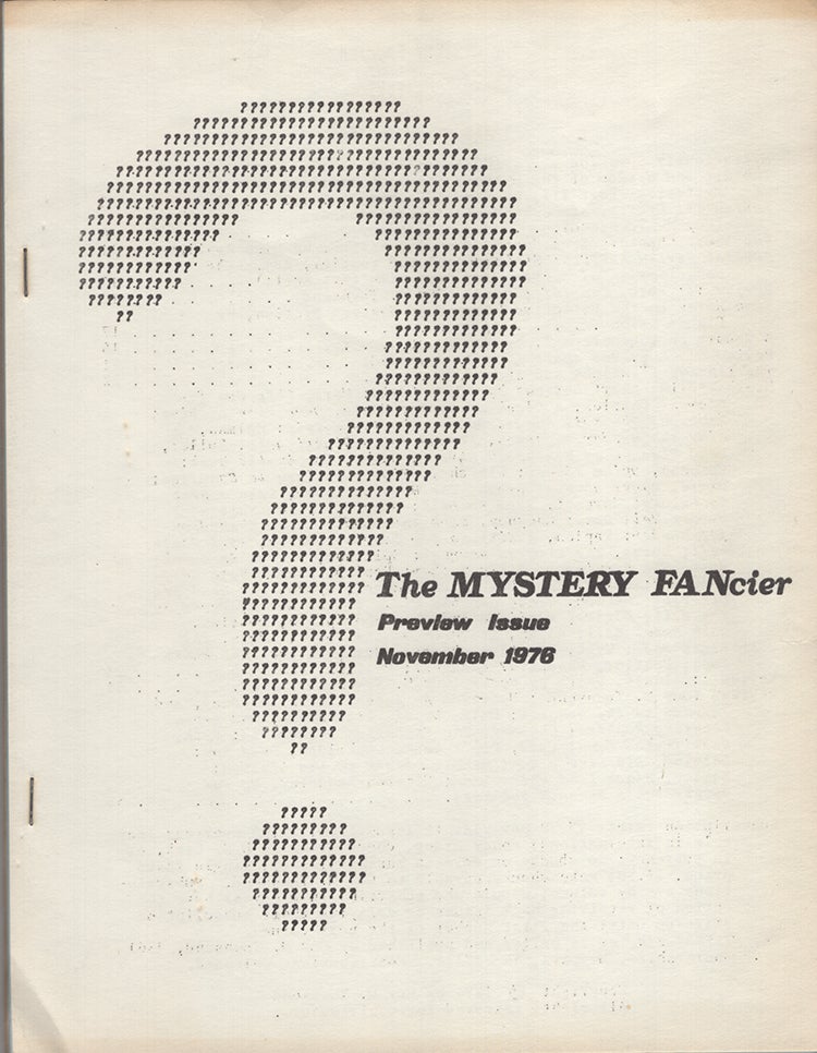Item #33839 The Mystery Fancier November 1976, January and November 1977. Guy M. Townsend, ed.