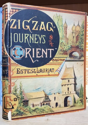 Item #33930 Zigzag Journeys in the Orient. The Adriatic to the Baltic. A Journey of the Zigzag...