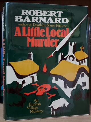 Item #33964 A Little Local Murder. Robert Barnard