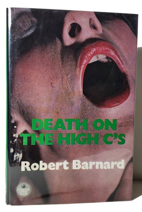 Item #33983 Death on the High C's. (Signed Copy). Robert Barnard