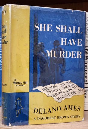 Item #34046 She Shall Have Murder. Delano Ames