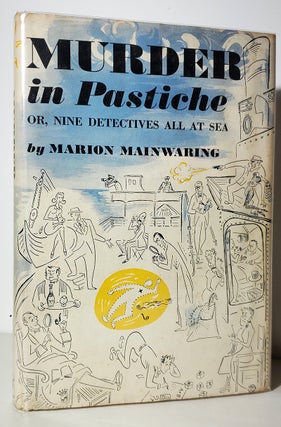 Item #34083 Murder in Pastiche, or, Nine Detective All at Sea. Marion Mainwaring