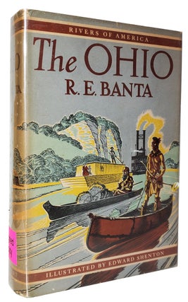 Item #34107 The Ohio. (Signed Limited Edition). Richard Elwell Banta