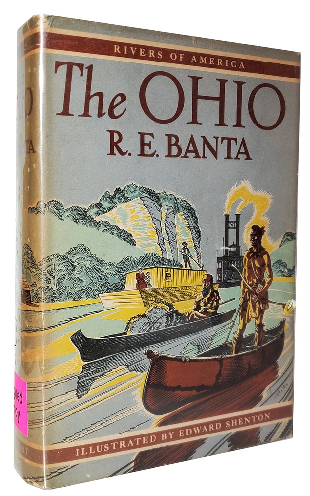 Item #34107 The Ohio. (Signed Limited Edition). Richard Elwell Banta.