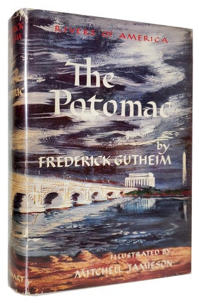 Item #34109 The Potomac. Frederick Gutheim