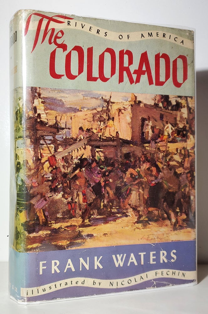 Item #34111 The Colorado. Frank Waters.