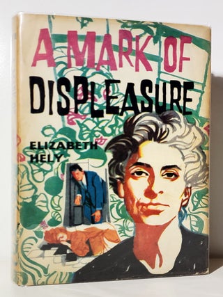 A Mark of Displeasure. Elizabeth Hely.