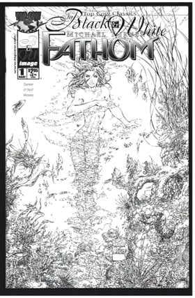 Item #34228 Top Cow Classics in Black and White: Fathom #1. Bill O'Neil, Michael Turner