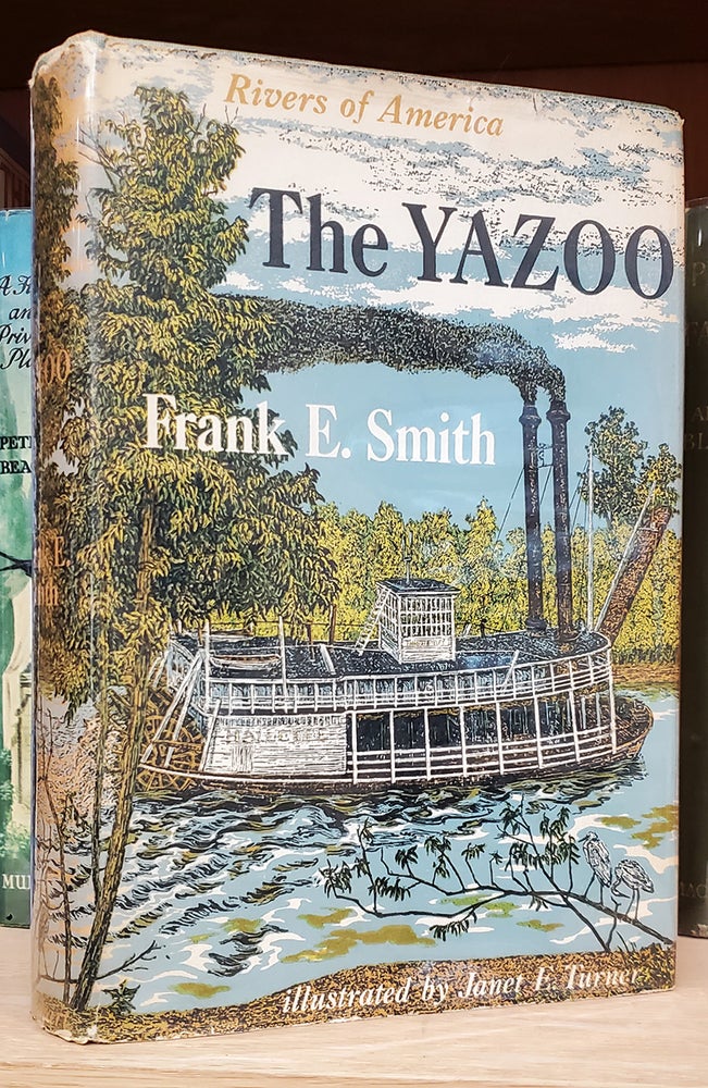 Item #34243 The Yazoo River. Frank E. Smith.
