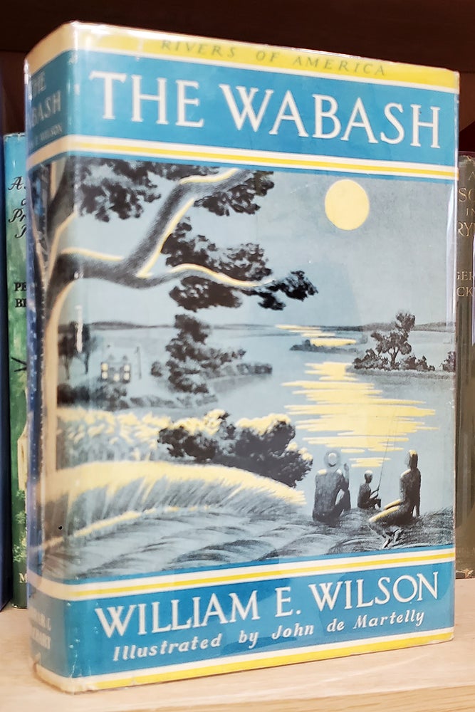 Item #34268 The Wabash. William E. Wilson.