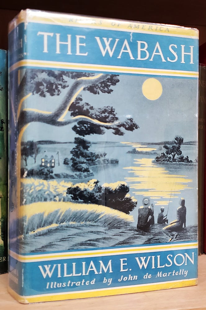 Item #34269 The Wabash. William E. Wilson.