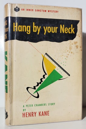 Item #34301 Hang by Your Neck. Henry Kane