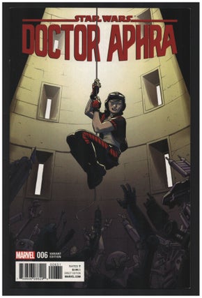 Item #34311 Doctor Aphra #6 Variant Cover. Kieron Gillen, Kev Walker