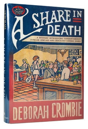 Item #34330 A Share in Death. (Signed Copy). Deborah Crombie